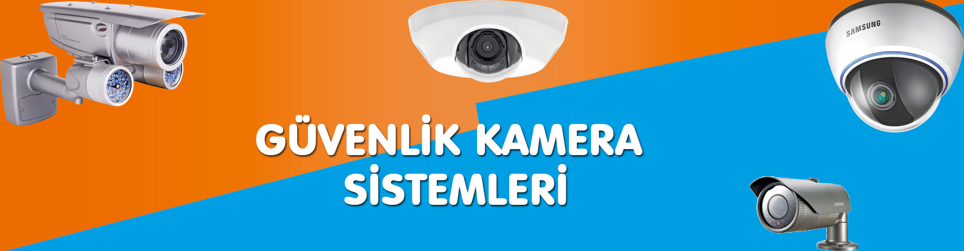 GÜVENLİK KAMERA SİSTEMLERİ 